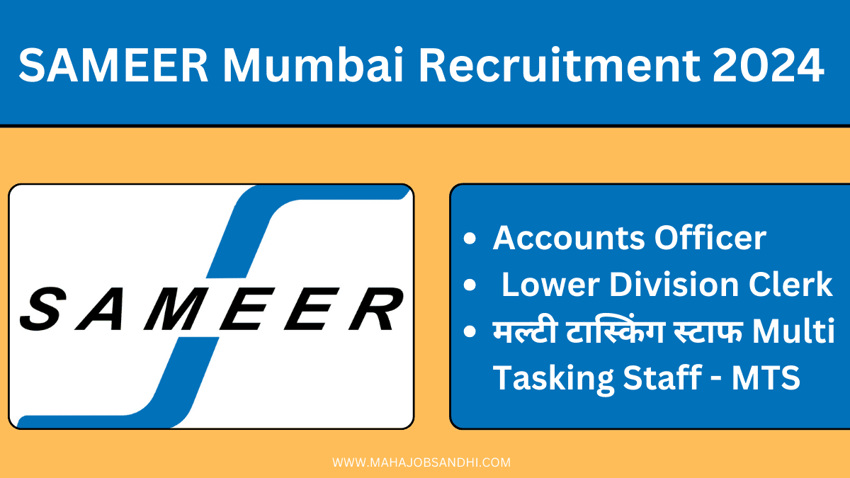 SAMEER Mumbai Recruitment 2024