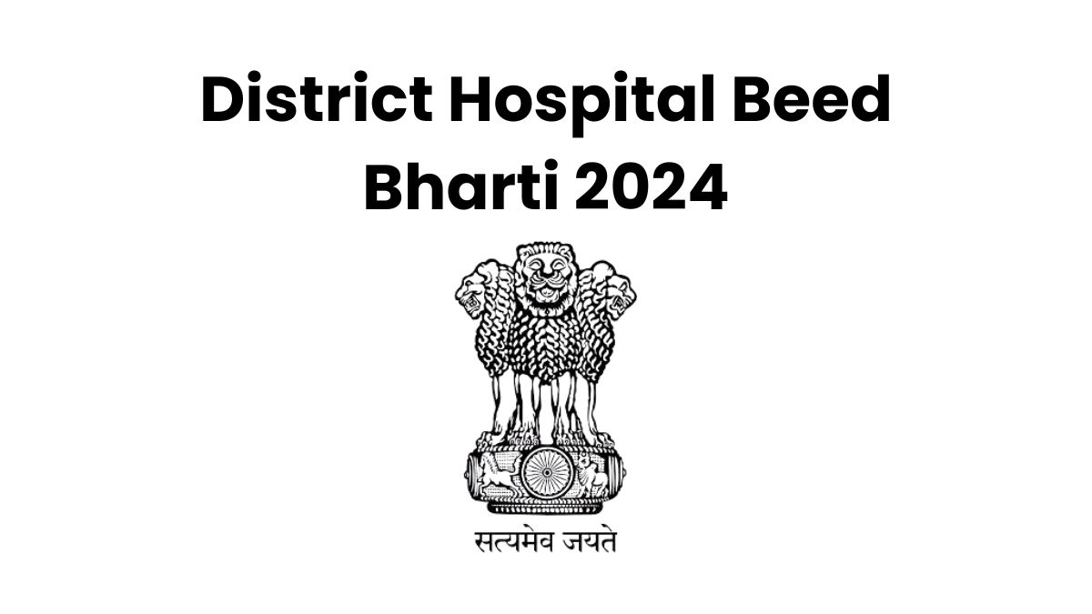 District Hospital Beed Bharti 2024