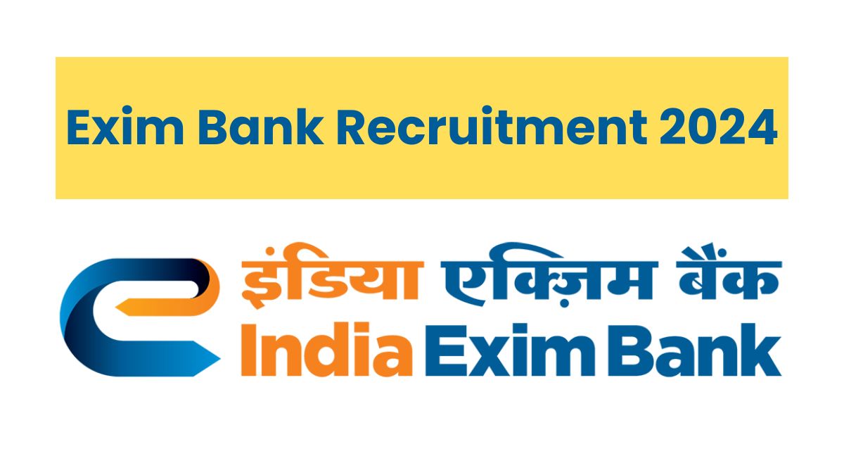 Exim Bank Recruitment 2024