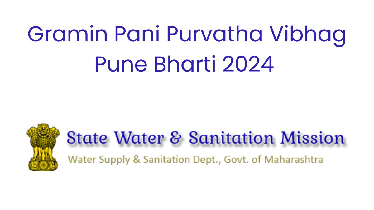 Gramin Pani Purvatha Vibhag Pune Bharti 2024