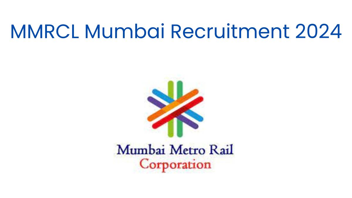 MMRCL Mumbai Recruitment 2024